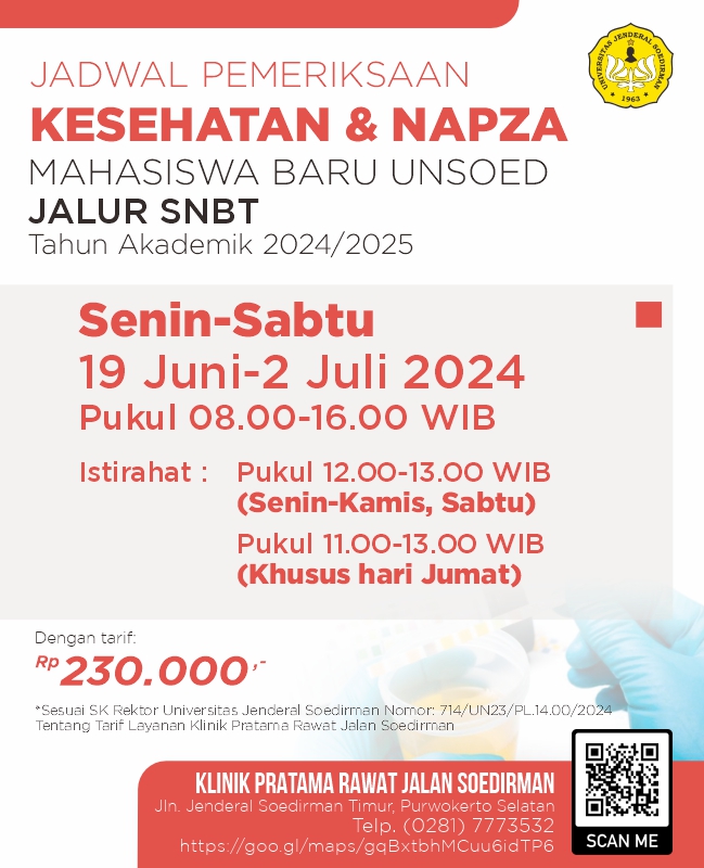 Jadwal Pelayanan Tes Kesehatan dan NAPZA Mahasiswa Baru UNSOED Jalur Seleksi Nasional Berbasis Tes (SNBT) Tahun Akademik 2024/2025