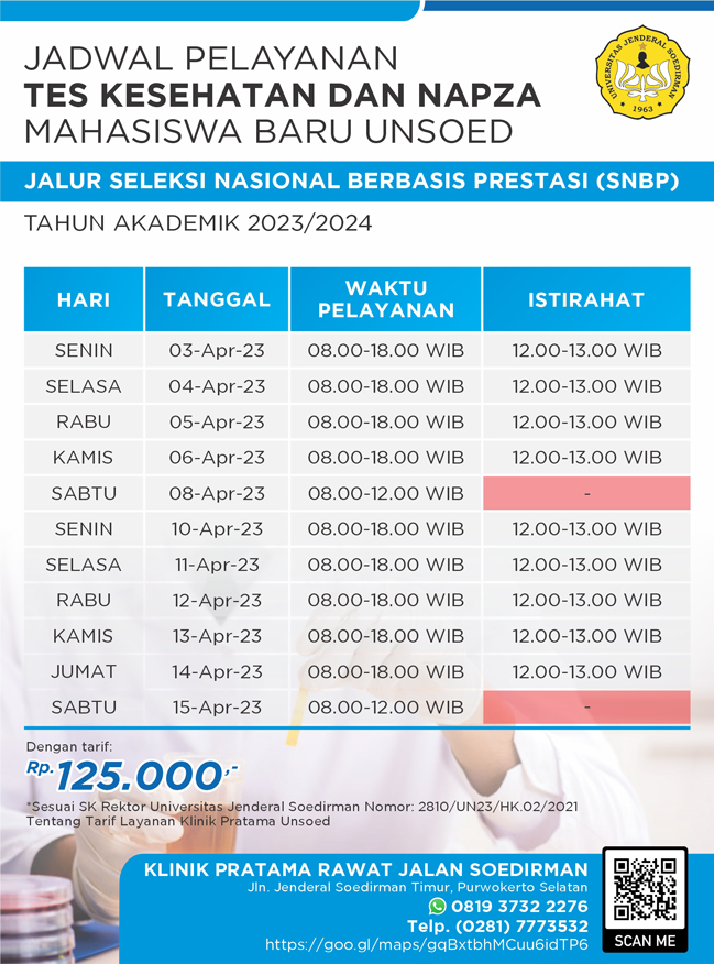 Jadwal Pelayanan Tes Kesehatan dan NAPZA Mahasiswa Baru UNSOED  Jalur Seleksi Nasional Berbasis Prestasi (SNBP) Tahun Akademik 2023/2024